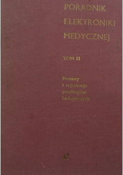 Poradnik elektroniki medycznej tom III