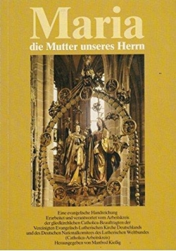 Maria die Mutter unseres Herrn
