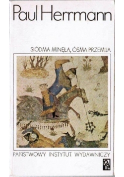 Siódma minęła, ósma przemija: przygody najwcześniejszych odkryć T.2