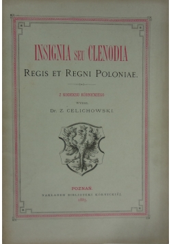 Insignia seu Clenodia, 1885 r.