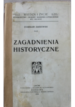 Zagadnienia historyczne 1908 r.