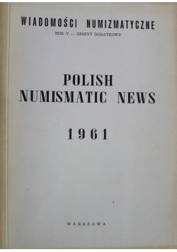 Polish Numismatic News Rok V Zeszyt dodatkowy