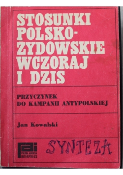 Stosunki polsko żydowskie wczoraj i dziś