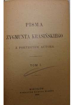 Pisma Zygmunta Krasińskiego, tom 1 i 2, 1900 r.