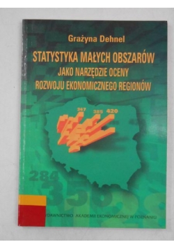 Statystyka małych obszarów jako narzędzie oceny rozwoju ekonomicznego regionów