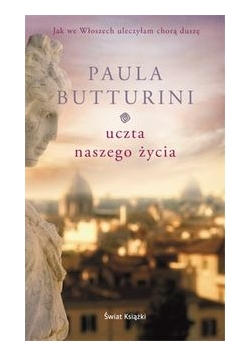 Uczta naszego życia