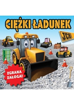 Ciężki ładunek. Zgrana załoga JCB