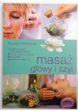 Masaż głowy i szyi