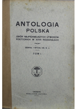 Antologia polska Tom I