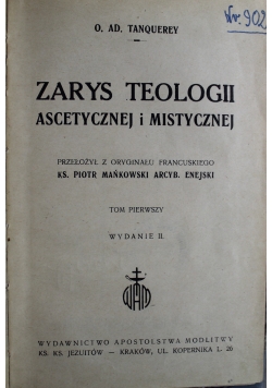 Zarys teologii ascetycznej i mistycznej tom I 1949 r