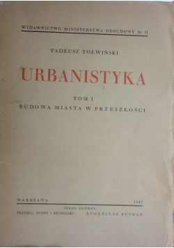 Urbanistyka, tom I, 1947 r.