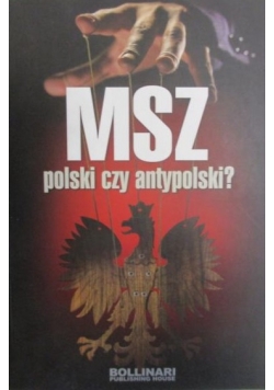 MSZ polski czy antypolski?