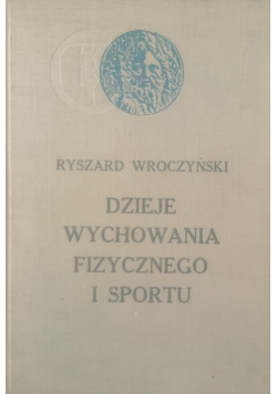 Dzieje Wychowania Fizycznego i Sportu