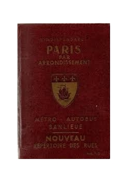 Lindispensable Paris Par Arrondissement