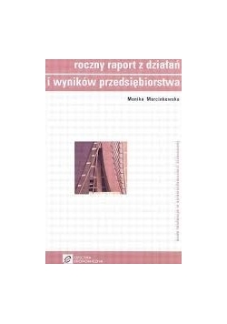 Roczny raport z działań i wyników przedsiębiorstwa: nowe tendencje w sprawozdawczości biznesowej