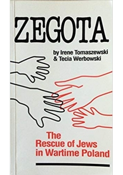 Zegota: The rescue of Jews in wartime Poland