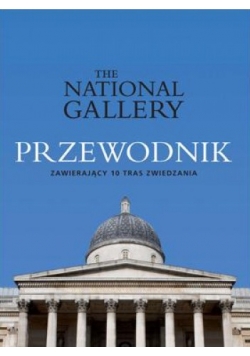 The National Gallery. Przewodnik