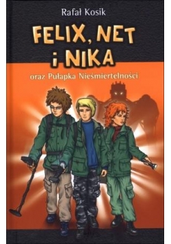 Felix, Net i Nika T4 Pułapka TW w.2014