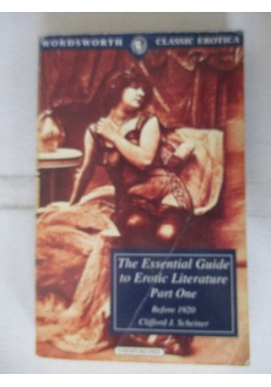 The Essential Guide to Erotic Part One