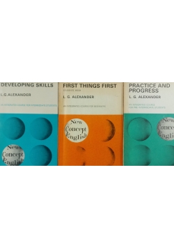 First Things First. Practice and Progress. Developing skills