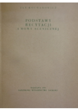 Podstawy redytacji i mowy scenicznej