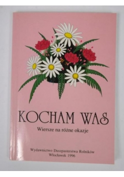 Marciniak Eugeniusz (opr.) - Kocham was. Wiersze na różne okazje