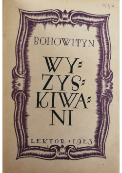 Wyzyskiwani, 1923 r.