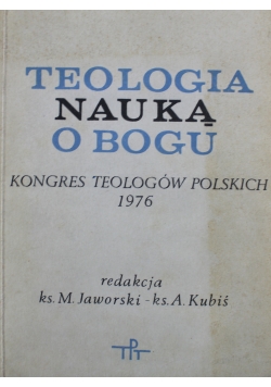 Teologia Nauką o Bogu Kongres Teologów Polskich 1976