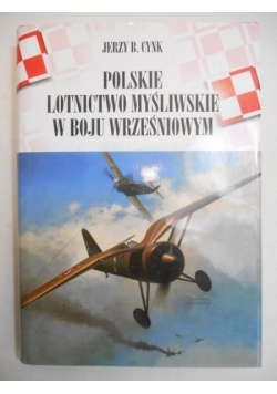 Polskie lotnictwo myśliwskie w boju wrześniowym