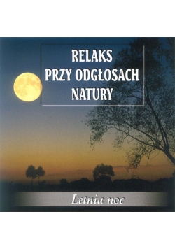 Relaks przy odgłosach natury