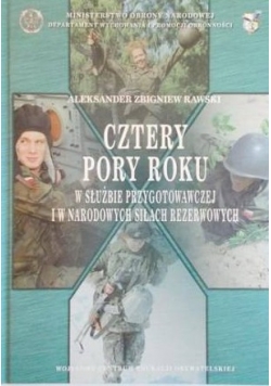 Cztery pory roku w służbie przygotowawczej i w narodowych siłach rezerwowych