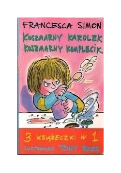 Koszmarny Karolek, Koszmarny Komplecik