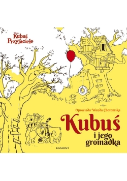 Kubuś i jego gromadka