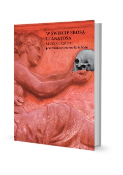 W świecie Erosa i Tanatosa