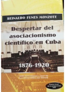 Despertar del asociacionismo cientifico en  Cuba