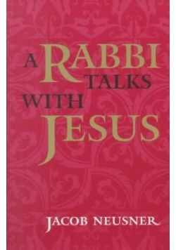 A Rabbi Talks with Jesus