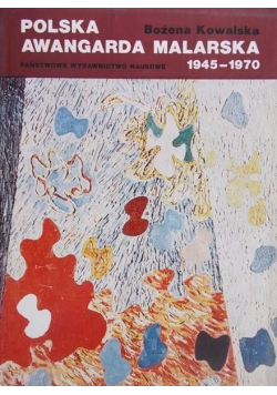 Polska awangarda malarska 1945 1970