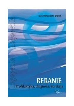 Reranie Profilaktyka, diagnoza, korekcja