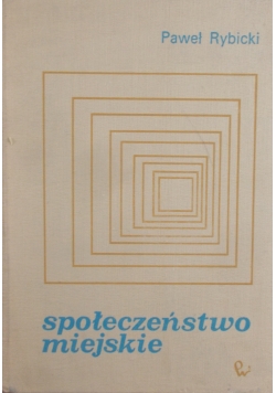 Społeczeństwo miejskie
