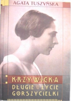 Krzywicka Długie życie gorszycielki
