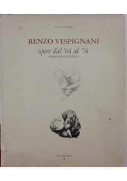 Renzo Vespignani opere dal '64 al '74