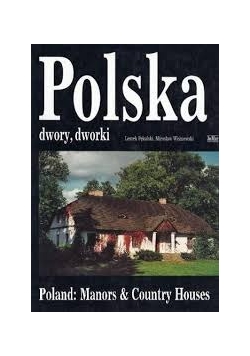 Polska dwory, dworki