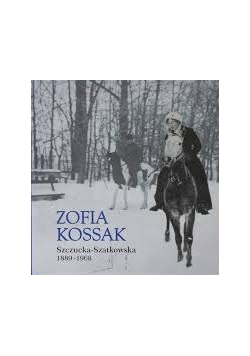 Zofia Kossak Szczucka-Szatkowska 1889-1968
