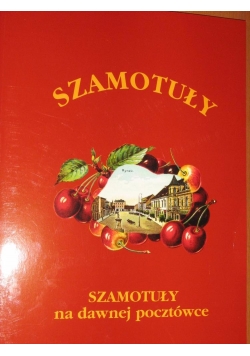 Szamotuły na dawnej pocztówce