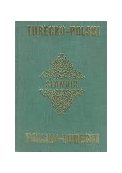 Słownik polsko-turecki turecko-polski