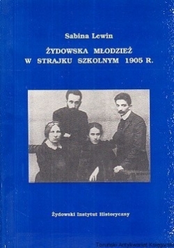 Żydowska młodzież w strajku szkolnym 1905 r