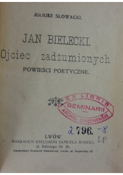 Jan Bielecki. Ojciec zadżumionych,  1905r.