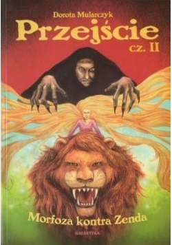 Przejście część II Morfoza kontra Zenda