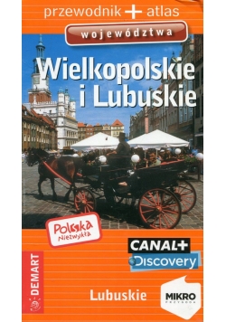 Polska niezwykła Wielkopolskie i Lubuskie przewodnik + atlas