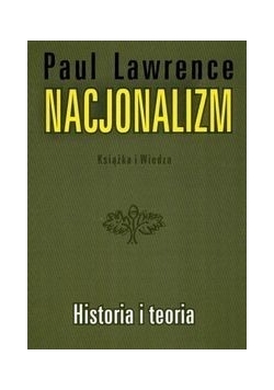 Nacjonalizm Historia i teoria